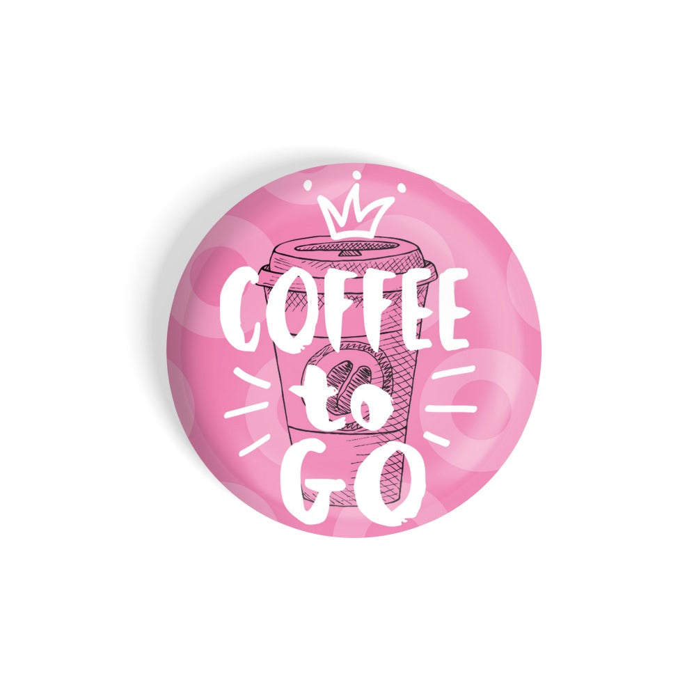 dhcrafts Round Fridge Magnet Pink Food Lovers Coffee To Go Glossy Finish Design Pack of 1